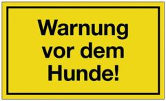 NW Hinweiszeichen Warnung vor dem Hunde L250xB150mm gelb schwarz Ku. (3000277053)