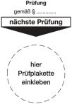 NW Grundplakette B80xL40mm Prüfung gemäß Paragraph Folie Btl. a 100 St. (9000477000)