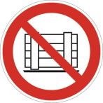 NW Verbotszeichen ASR A1.3/DIN EN ISO 7010 Abstellen od. Lagern verboten Folie (9000477543)